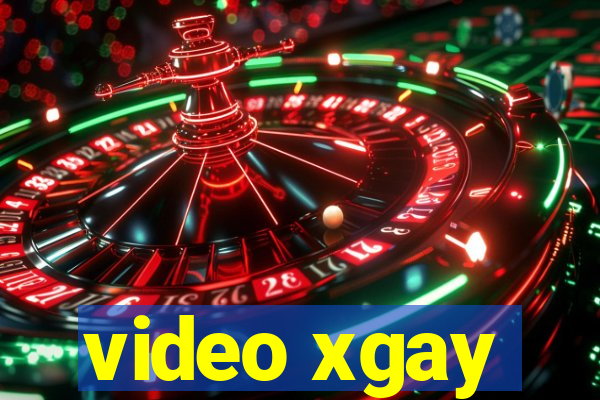 video xgay